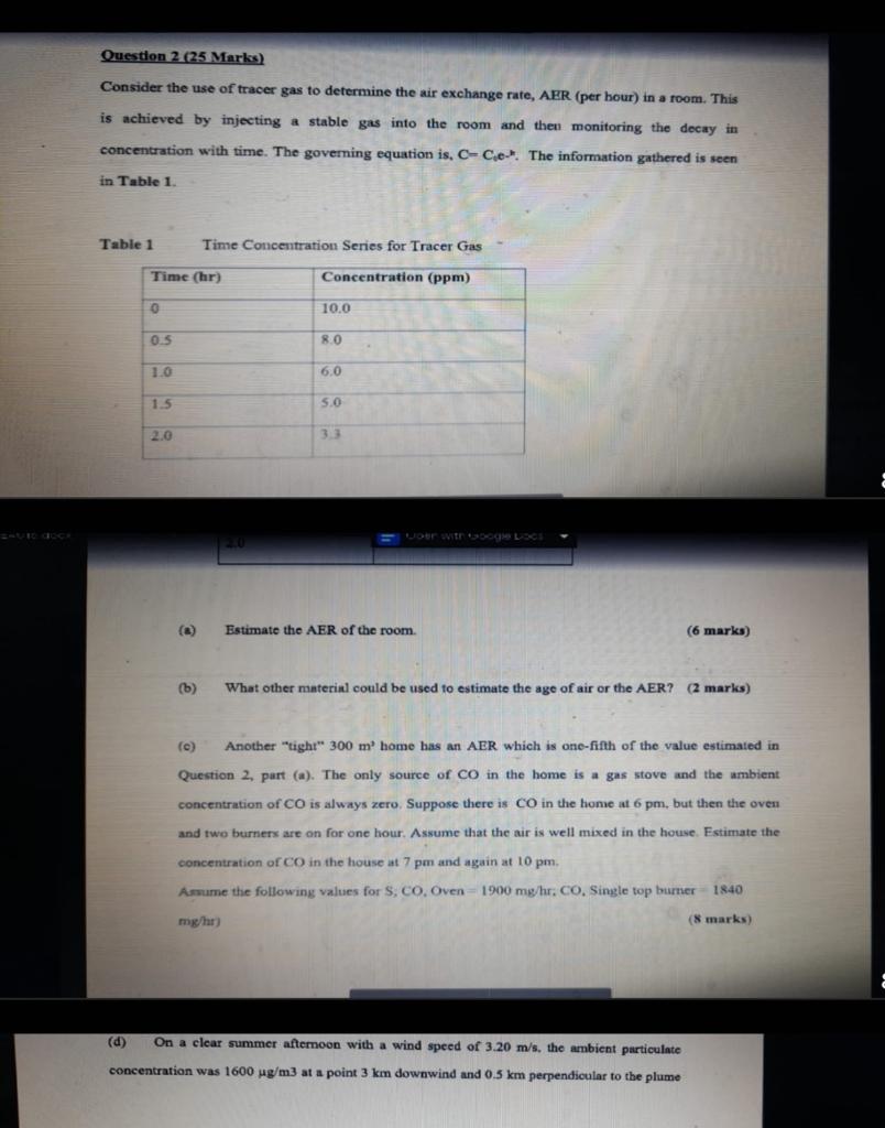 Question 2 25 Marks Consider The Use Of Tracer Gas To Determine The Air Exchange Rate Aer Per Hour In A Room This 1