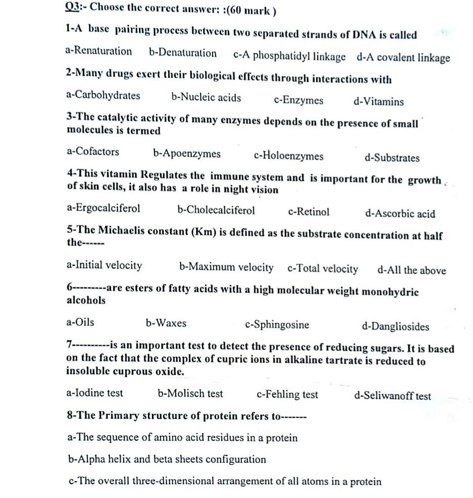 Q3 Choose The Correct Answer 60 Mark 1 A Base Pairing Process Between Two Separated Strands Of Dna Is Called A Ren 1