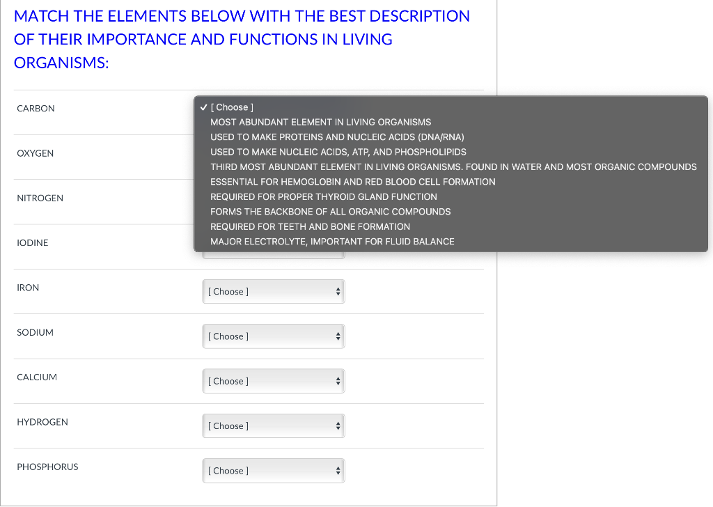 Match The Elements Below With The Best Description Of Their Importance And Functions In Living Organisms Carbon Oxygen 1