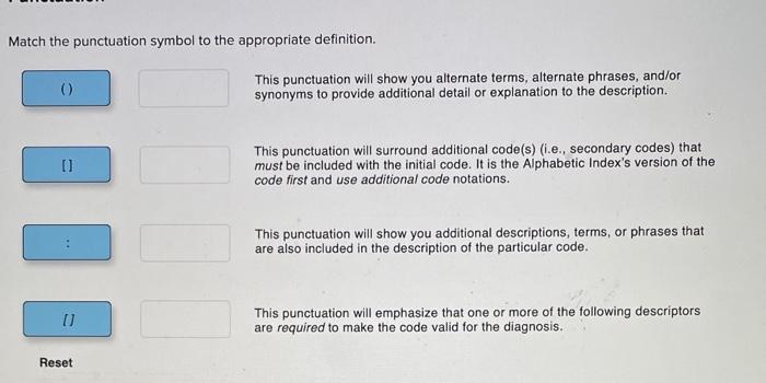 Match The Punctuation Symbol To The Appropriate Definition 0 This Punctuation Will Show You Alternate Terms Alternate 1