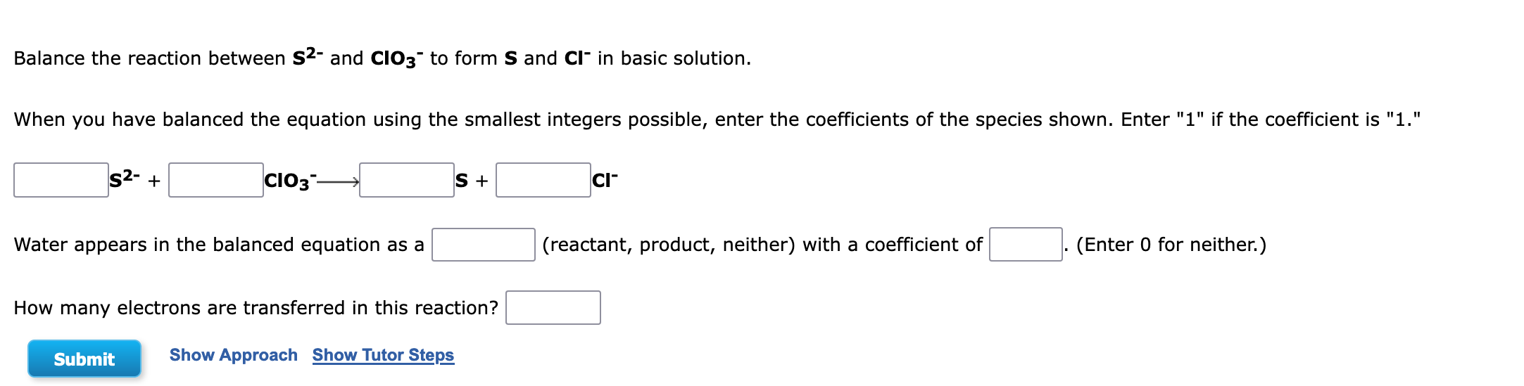 Balance The Reaction Between S And Cio3 To Form S And Ci In Basic Solution When You Have Balanced The Equation Using 1