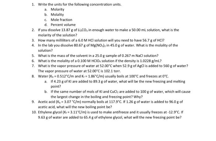 1 Write The Units For The Following Concentration Units A Molarity B Molality C Mole Fraction D Percent Volume 2 2