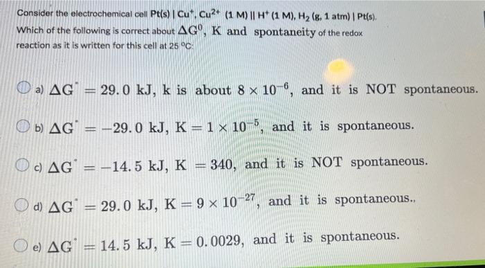 Consider The Electrochemical Cell Pt S Cut Cu2 1 M H 1 M H G 1 Atm Pt S Which Of The Following Is 1