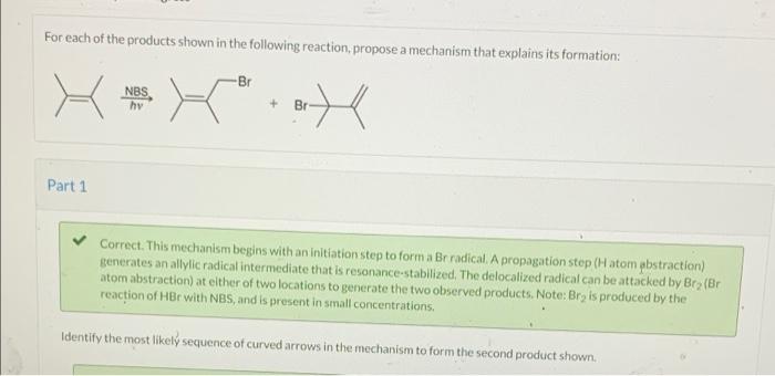 Add Any Remaining Curved Arrows To Show The Two Propagation Steps That Form The Observed Products Note Br Is Produced 3