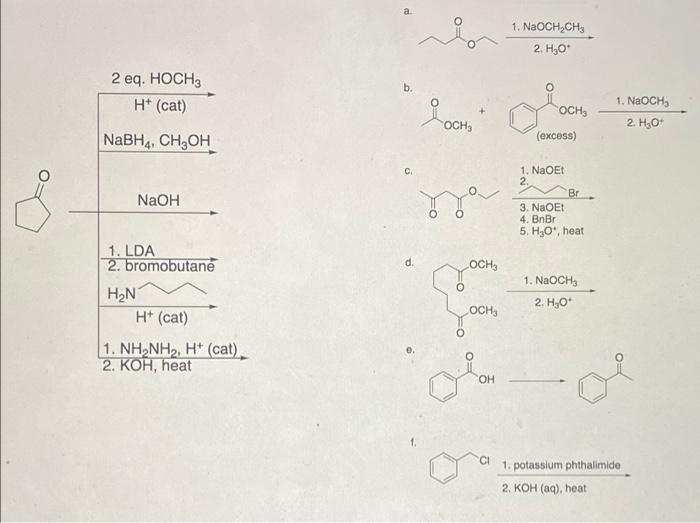 2 Eq Hoch3 H Cat Nabh4 Ch3oh Naoh 1 Lda 2 Bromobutane H N H Cat 1 Nh Nh2 H Cat 2 Koh Heat A Loch L 1
