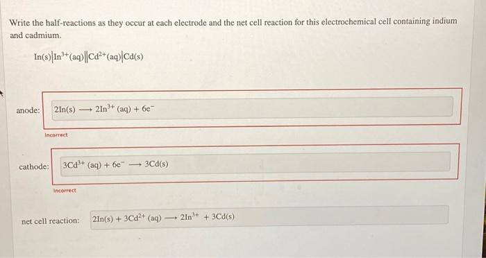 Write The Half Reactions As They Occur At Each Electrode And The Net Cell Reaction For This Electrochemical Cell Contain 1