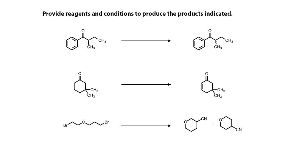 Provide Reagents And Conditions To Produce The Products Indicated Ch3 Ch3 Ch3 Br Ch3 Ch3 Br Ch3 Ch3 Cn 1