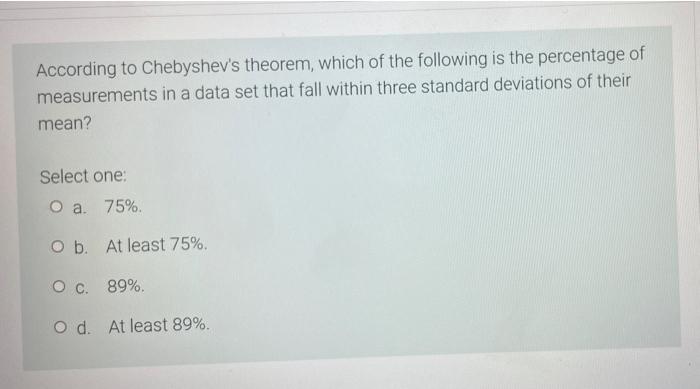 Which Of The Following Percentiles Represents The Median Of A Data Set Select One O A 100th O B 25th 0 C 50th O D 3
