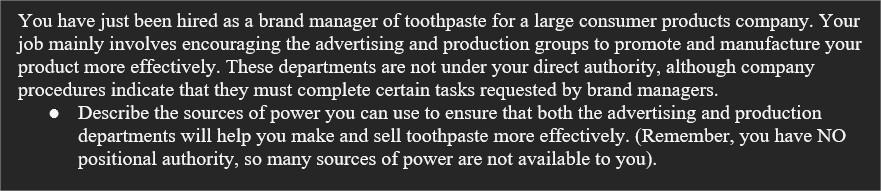 You Have Just Been Hired As A Brand Manager Of Toothpaste For A Large Consumer Products Company Your Job Mainly Involve 1