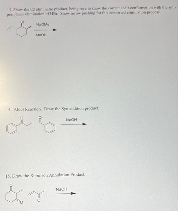 9 Provide The Product A Domino Claisen Rr Cope Rr Proton Shift To Rearomatize 10 For The Following Perform An S2 Re 2