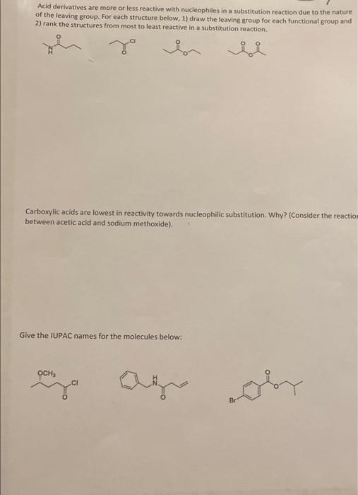 Acid Derivatives Are More Or Less Reactive With Nucleophiles In A Substitution Reaction Due To The Nature Of The Leaving 1