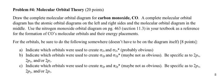 Problem 4 Molecular Orbital Theory 20 Points Draw The Complete Molecular Orbital Diagram For Carbon Monoxide Co A 1