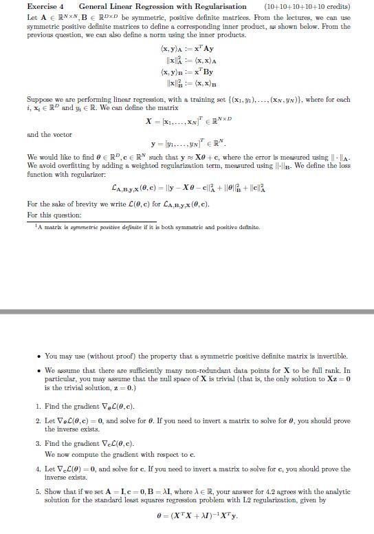 Exercise 4 General Linear Regression With Regularisation 10 10 10 10 10 Credits Let A Rnxn B Rdxd Be Symmetric Po 1