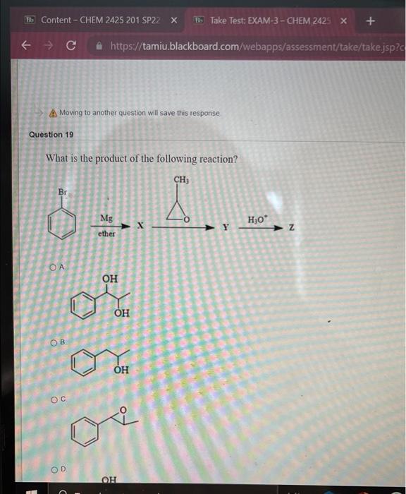 Bb Content Chem 2425 201 Sp22 X Moving To Another Question Will Save This Response Question 19 What Is The Product Of 1