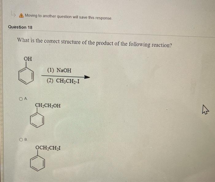 Moving To Another Question Will Save This Response Question 18 What Is The Correct Structure Of The Product Of The Foll 1