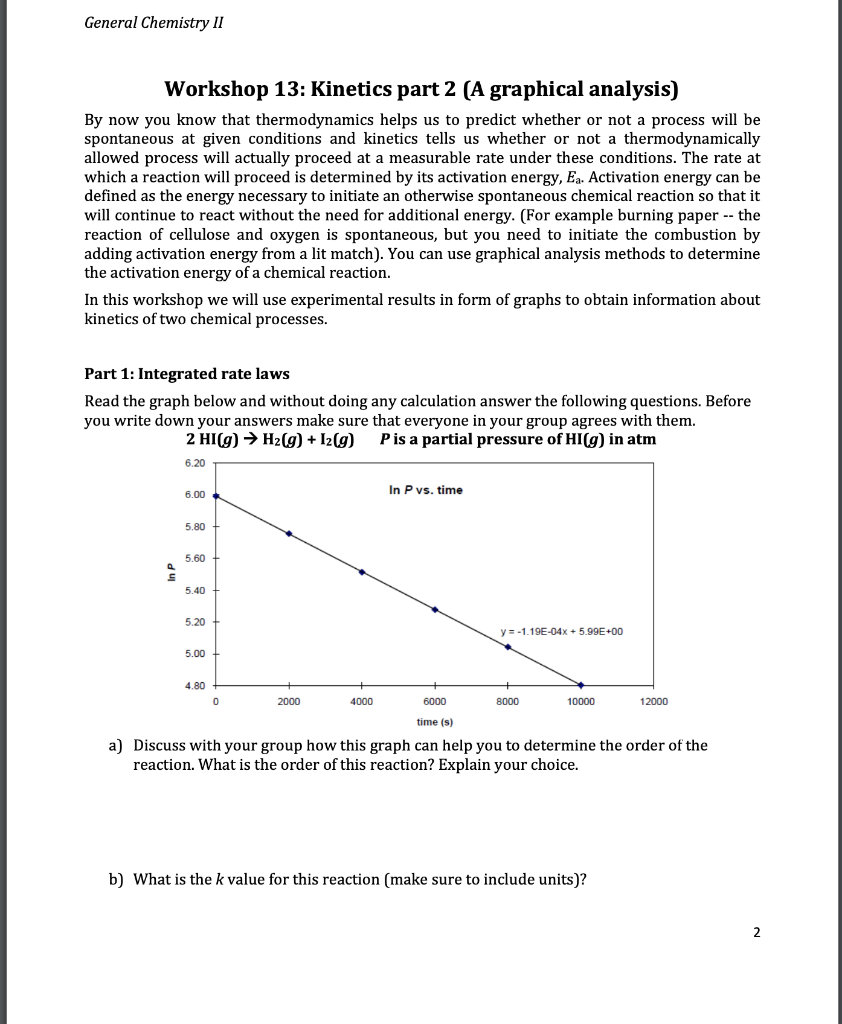 General Chemistry Ii Workshop 13 Kinetics Part 2 A Graphical Analysis By Now You Know That Thermodynamics Helps Us To 1