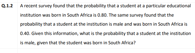 Q 1 2 A Recent Survey Found That The Probability That A Student At A Particular Educational Institution Was Born In Sout 1