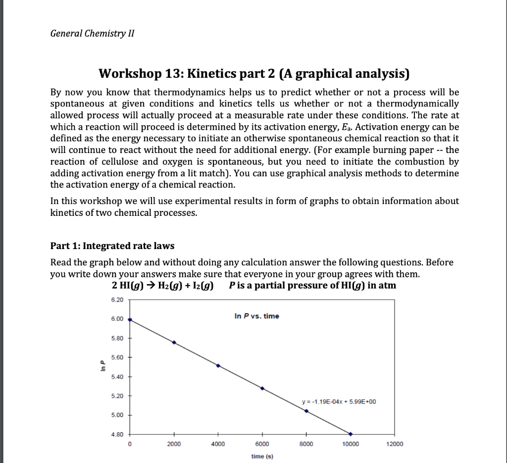 General Chemistry Ii Workshop 13 Kinetics Part 2 A Graphical Analysis By Now You Know That Thermodynamics Helps Us To 1