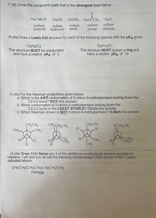 1 Pt Circle The Compound Salt That Is The Strongest Base Below O Nac Ch Naoh Ninh Naocch Nac Sodium Sodium Sodium 1
