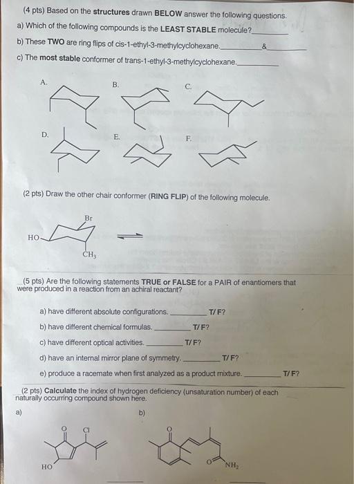 4 Pts Based On The Structures Drawn Below Answer The Following Questions A Which Of The Following Compounds Is The L 1