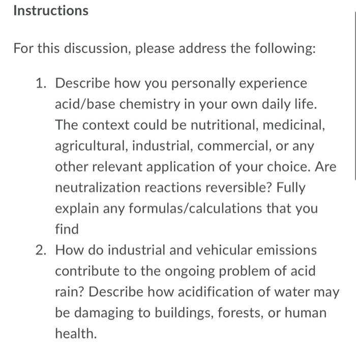 Acid Base Chemistry Is An Integral Component Of Our Daily Lives The Neutralization Of Sodium Bicarbonate In Baking So 2