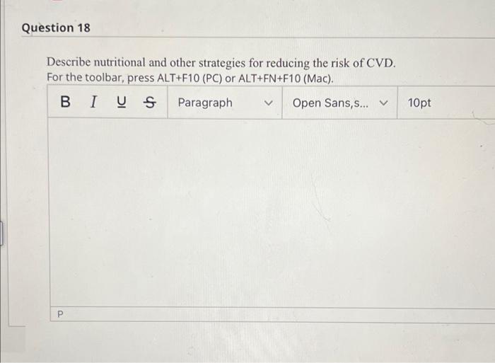 Question 18 Describe Nutritional And Other Strategies For Reducing The Risk Of Cvd For The Toolbar Press Alt F10 Pc 2