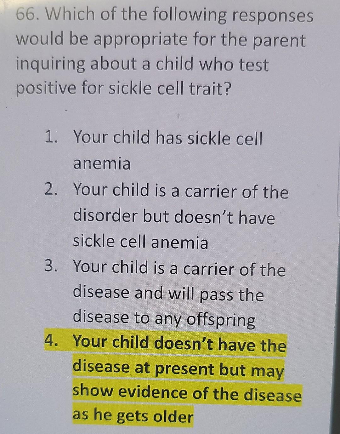 66 Which Of The Following Responses Would Be Appropriate For The Parent Inquiring About A Child Who Test Positive For S 1