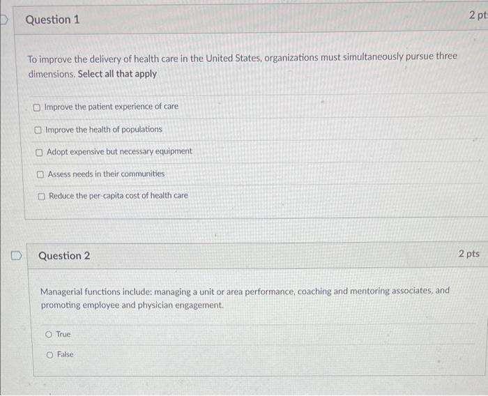 2 Pt Question 1 To Improve The Delivery Of Health Care In The United States Organizations Must Simultaneously Pursue Th 1