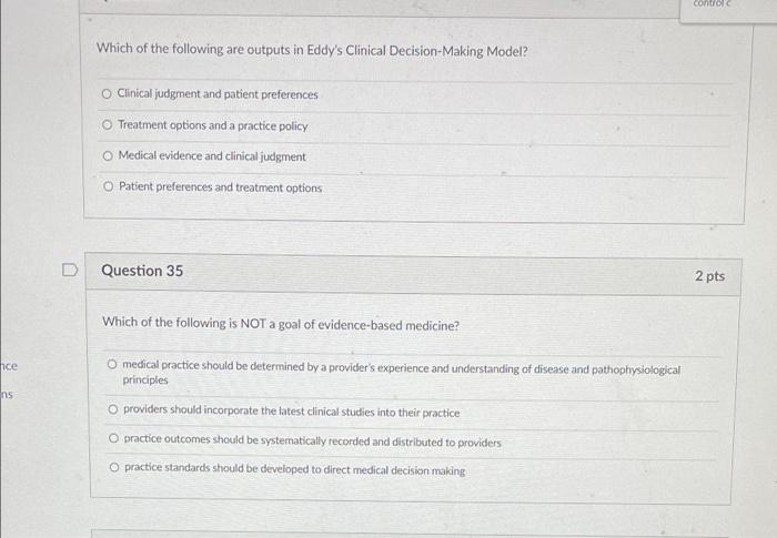 Ce Ns D Control C Which Of The Following Are Outputs In Eddy S Clinical Decision Making Model O Clinical Judgment And P 1