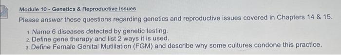 Module 10 Genetics Reproductive Issues Please Answer These Questions Regarding Genetics And Reproductive Issues Cover 1
