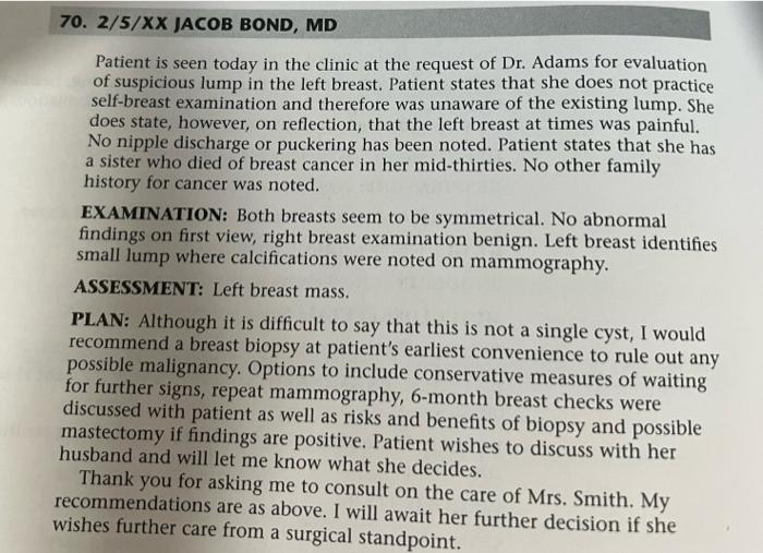 70 2 5 Xx Jacob Bond Md Patient Is Seen Today In The Clinic At The Request Of Dr Adams For Evaluation Of Suspicious L 1