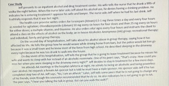 Psychiatric Case Study Client Jeff Client Profile Jeff Is A 43 Year Old White Male Who Began Drinking At Age 12 His Fat 2