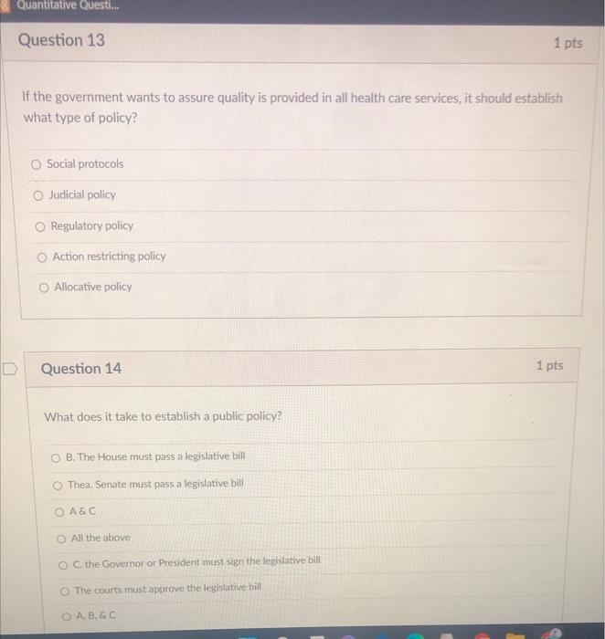 Quantitative Questi Question 13 1 Pts If The Government Wants To Assure Quality Is Provided In All Health Care Servic 1