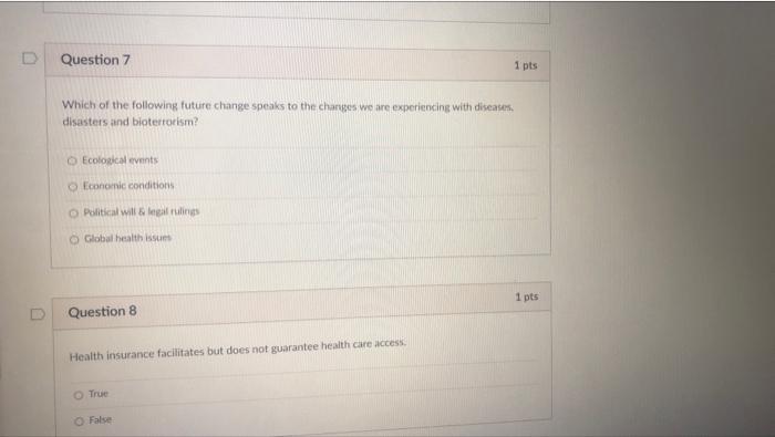 0 Question 7 1 Pts Which Of The Following Future Change Speaks To The Changes We Are Experiencing With Diseases Disaste 1