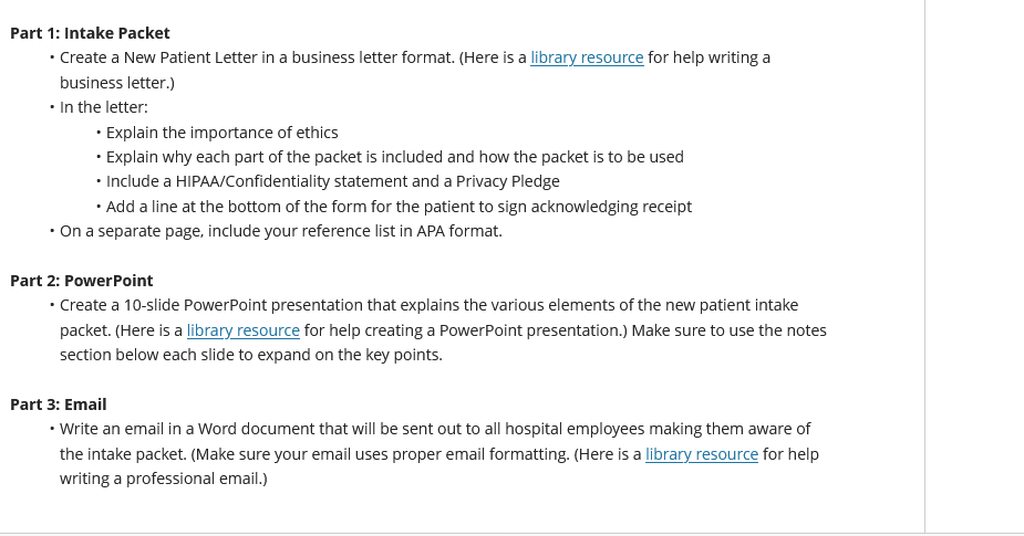 Part 1 Intake Packet Create A New Patient Letter In A Business Letter Format Here Is A Library Resource For Help Wr 1