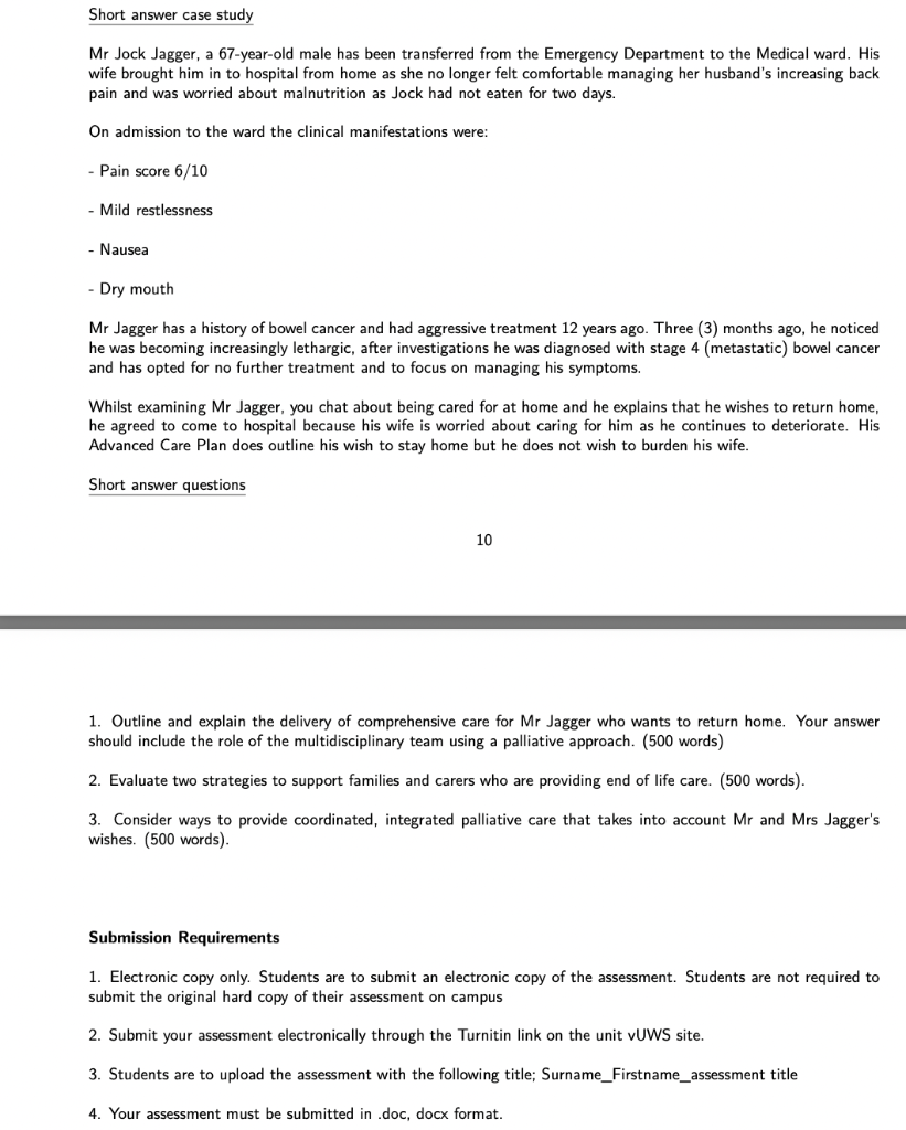 Short Answer Case Study Mr Jock Jagger A 67 Year Old Male Has Been Transferred From The Emergency Department To The Med 1