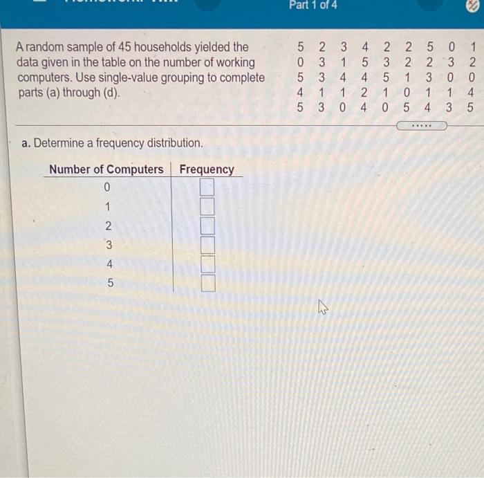 Part 1 Of 4 8 A Random Sample Of 45 Households Yielded The Data Given In The Table On The Number Of Working Computers U 1