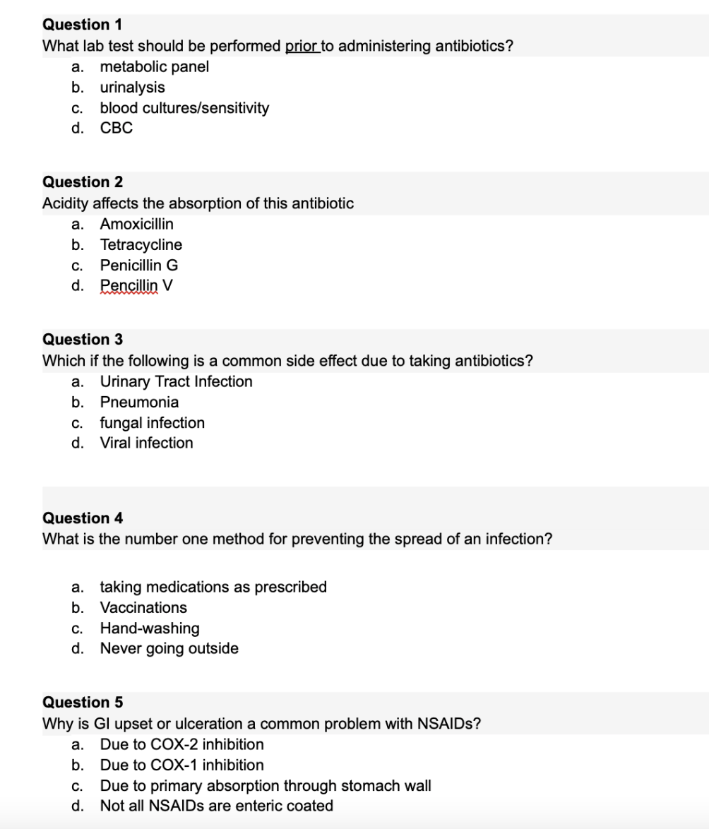 Question 1 What Lab Test Should Be Performed Prior To Administering Antibiotics A Metabolic Panel B Urinalysis C Blo 1