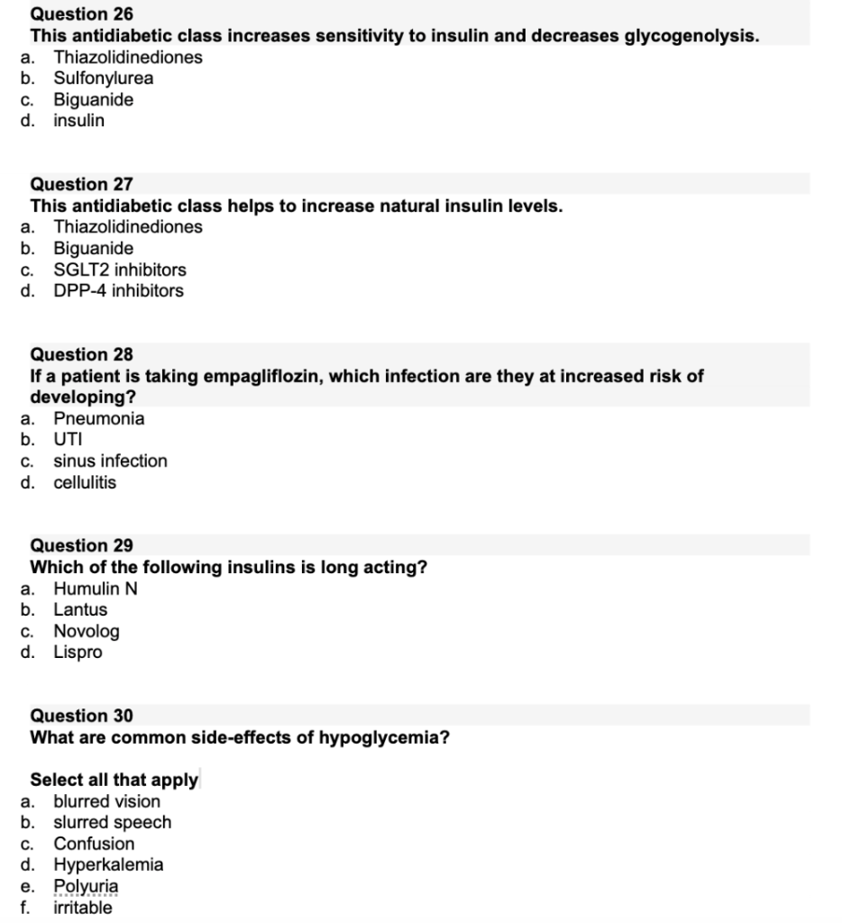 Question 26 This Antidiabetic Class Increases Sensitivity To Insulin And Decreases Glycogenolysis A Thiazolidinediones 1