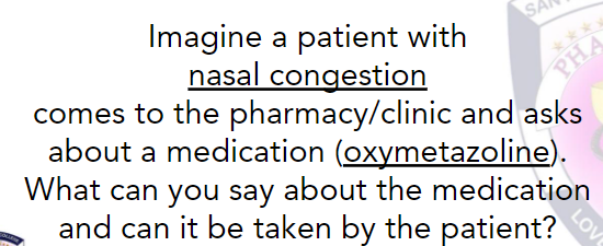 Sa Pha Imagine A Patient With Nasal Congestion Comes To The Pharmacy Clinic And Asks About A Medication Oxymetazoline 1