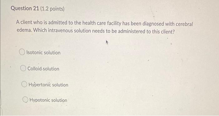 15 18 Question 20 1 2 Points A Patient Is Being Administered An Antibiotic Via Their Peripheral Iv Site During Rounds 2