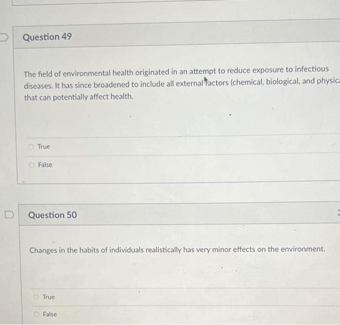 D Question 49 The Field Of Environmental Health Originated In An Attempt To Reduce Exposure To Infectious Diseases It H 1