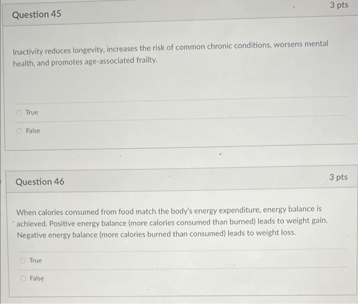 3 Pts Question 45 Inactivity Reduces Longevity Increases The Risk Of Common Chronic Conditions Worsens Mental Health 1