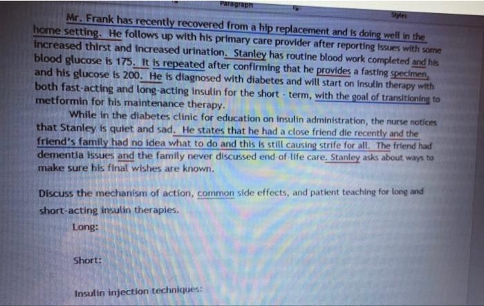 Paragraph Styles Mr Frank Has Recently Recovered From A Hip Replacement And Is Doing Well In The Home Setting He Follo 1