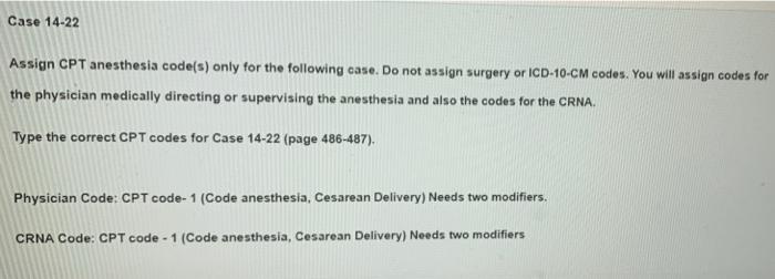 I Need The Physician And Crna Codes Along With All The Modifiers Thank You 3