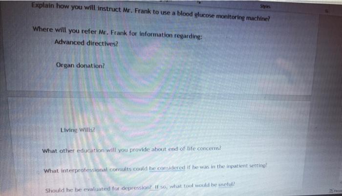 Styles Mr Frank Has Recently Recovered From A Hip Replacement And Is Doing Well In The Home Setting He Follows Up With 3