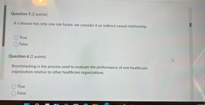 Question 5 2 Points If A Disease Has Only One Risk Factor We Consider It An Indirect Causal Relationship True False 1