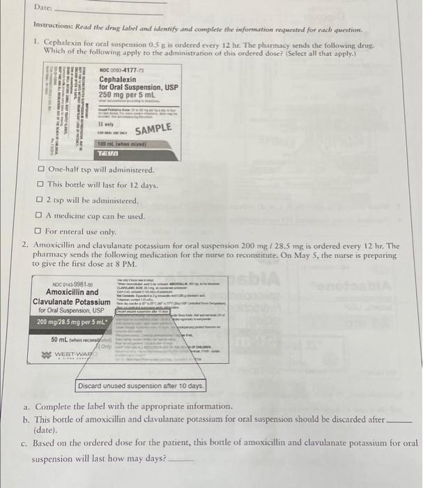 Date Instructions Read The Drug Label And Identify And Complete The Information Requested For Each Question 1 Cephal 1