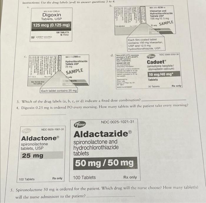 Instructions Use The Drug Labels A D To Answer Questions 3 To 4 B Noc 0143 1240 01 Digoxin Tablets Usp 125 Mcg 0 1