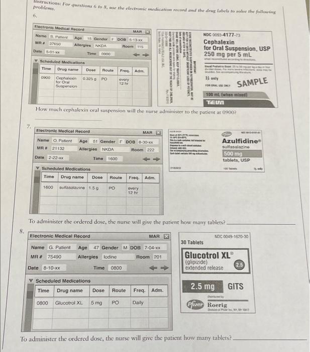 Instructions For Questions 6 To 8 Use The Electronic Medication Record And The Drug Labels To Solve The Following Prob 1